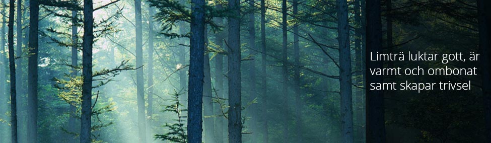 Limträ luktar gott, är varmt och ombonat samt skapar trivsel